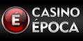 Casino Epoca .